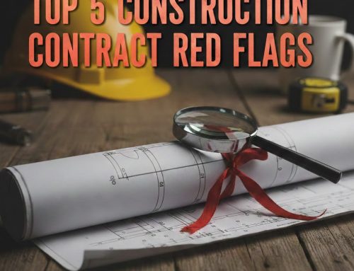 Top 5 Construction Contract Red Flags Homeowners Shouldn’t Ignore
